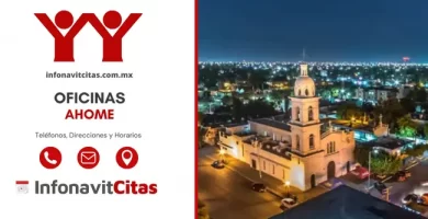 Oficinas Infonavit Ahome direcciones telefonos y horarios