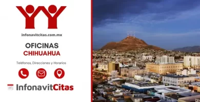Oficinas Infonavit Chihuahua horarios direcciones y telefonos