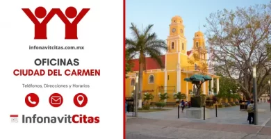 Oficinas Infonavit Ciudad del Carmen telefonos direcciones y horarios