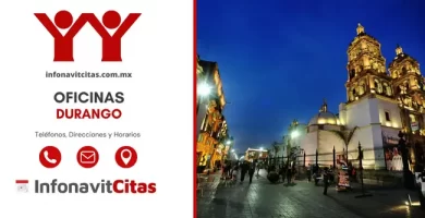 Oficinas Infonavit Durango horarios telefonos y direcciones