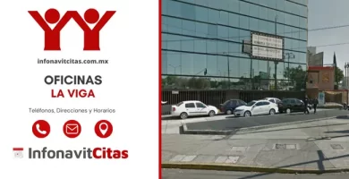Oficinas Infonavit La Viga direcciones telefonos y horarios