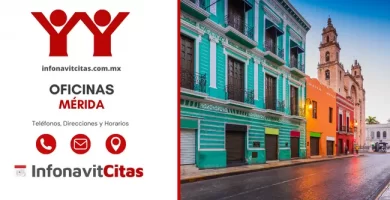 Oficinas Infonavit Mérida horarios direcciones y telefonos