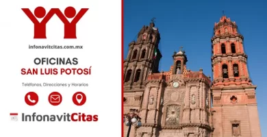 Oficinas Infonavit San Luis Potosí horarios telefonos y direcciones