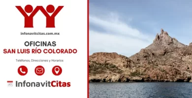 Oficinas Infonavit San Luis Río Colorado horarios direcciones y telefonos