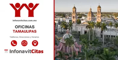Oficinas Infonavit Tamaulipas telefonos direcciones y horarios