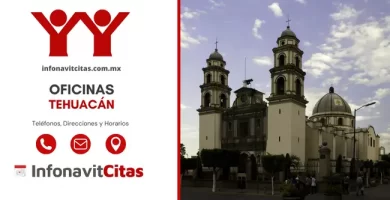 Oficinas Infonavit Tehuacán horarios direcciones y telefonos